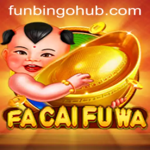 Discover the Exciting World of FaCaiFuWa and FunBingo